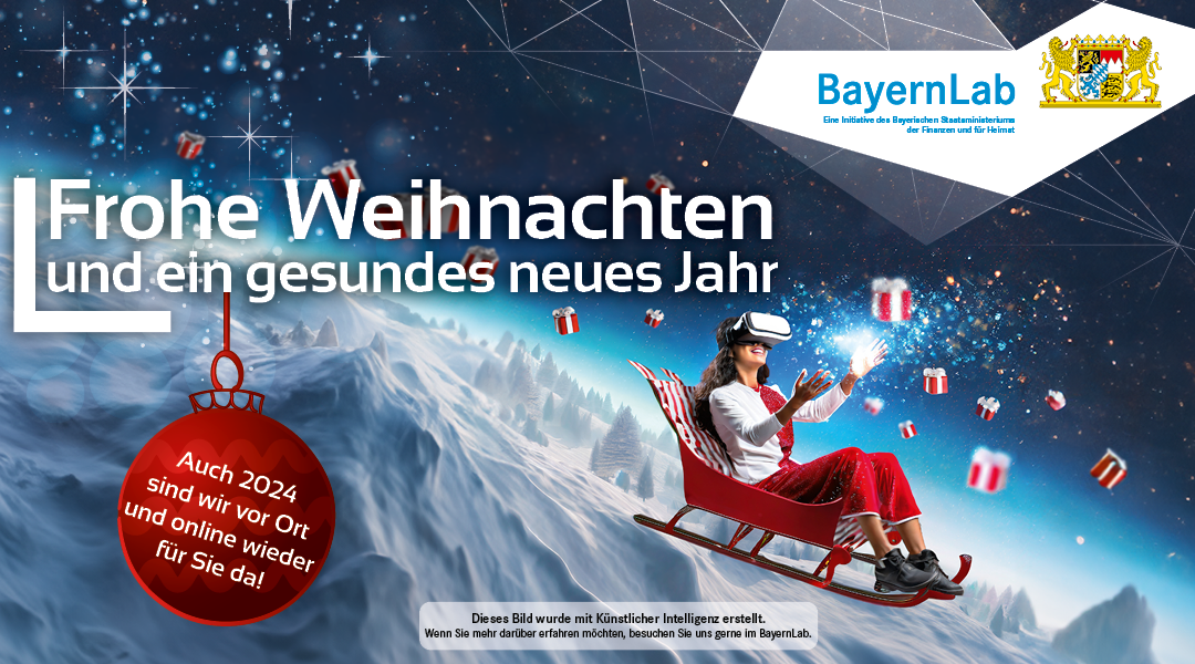 Die BayernLabs wünschen all Ihren Besucherinnen und Besuchern frohe Weihnachten und einen guten Rutsch ins Jahr 2024
